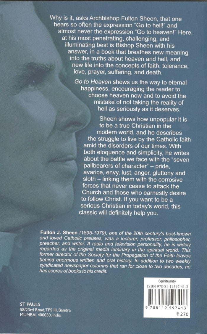 Go to Heaven : A Spiritual Road Map to Eternity