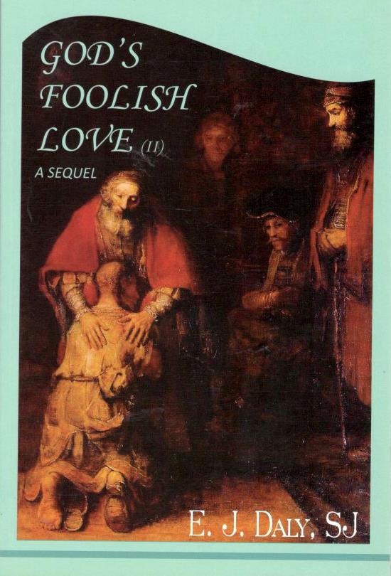 God's Foolish Love (Vol.II)