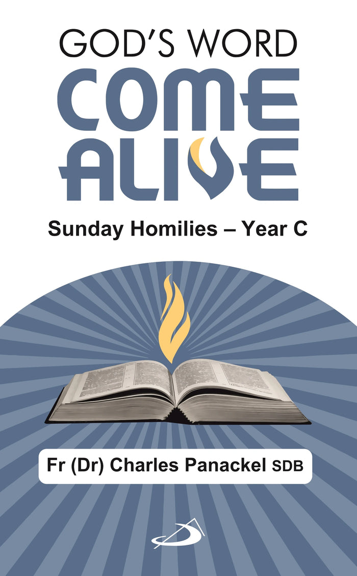 God’s Word Come Alive: Sunday Homilies — Year C