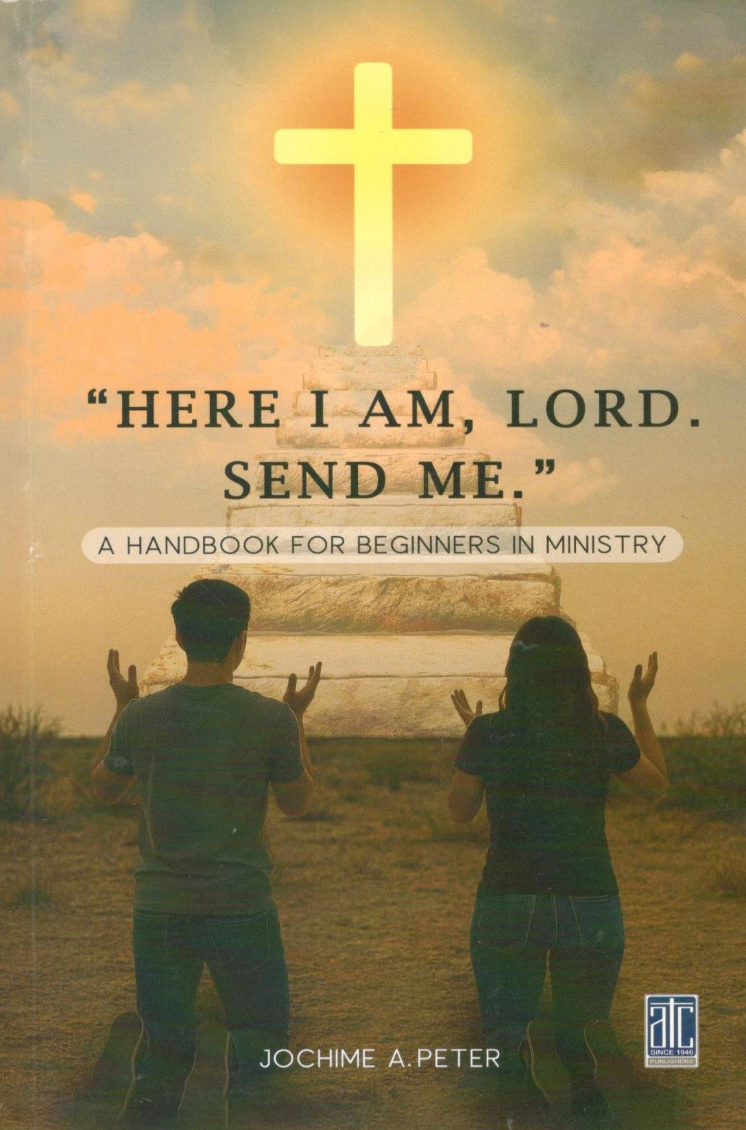 Christian Send Me Here I Am, Lord. Send Me – St Pauls India
