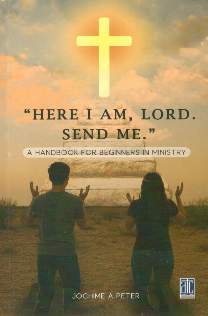 Here I Am, Lord. Send Me