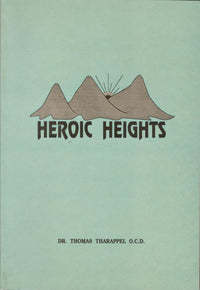 Heroic Heights : Mystical Experience of Blessed Elizabeth of the Trinity