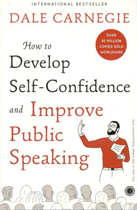 How to Develop Self-Confidence and Improve Public Speaking