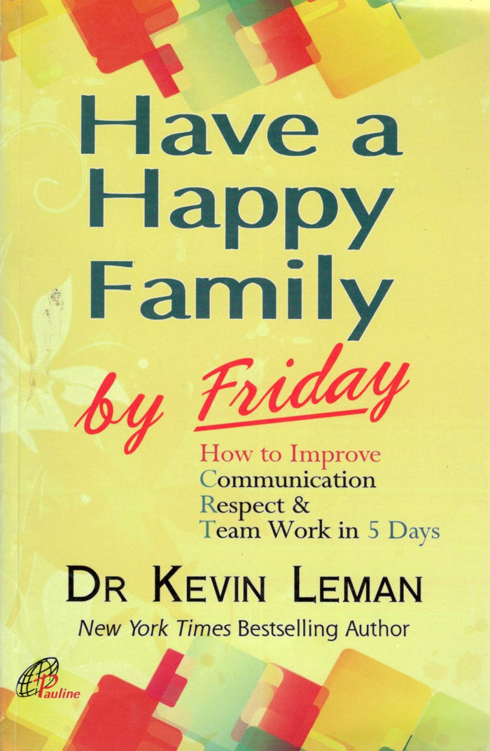 Have a Happy Family By Friday