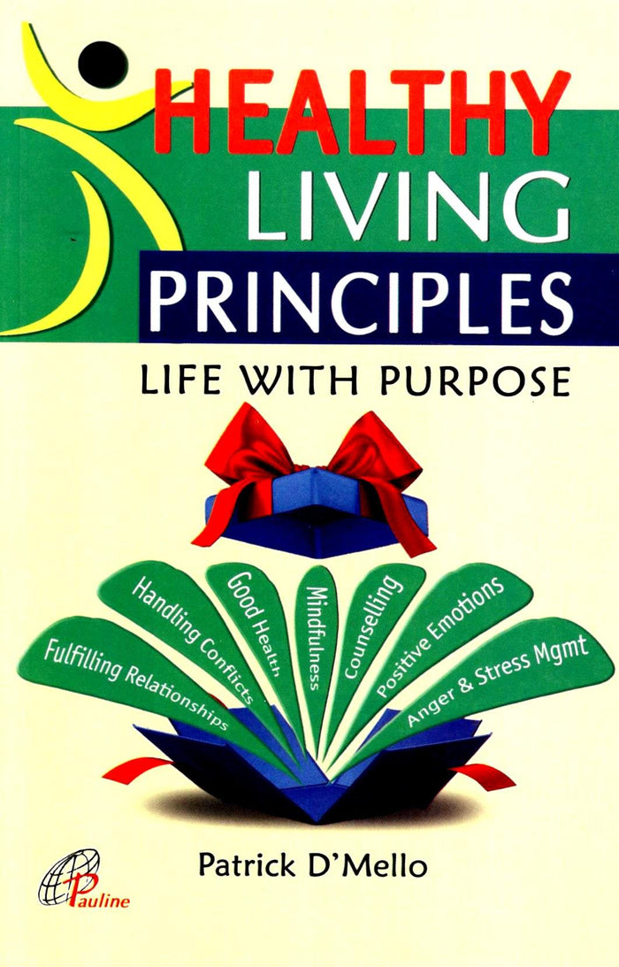 Healthy Living Principles - Life with Purpose