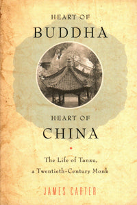 Heart of Buddha, Heart of China