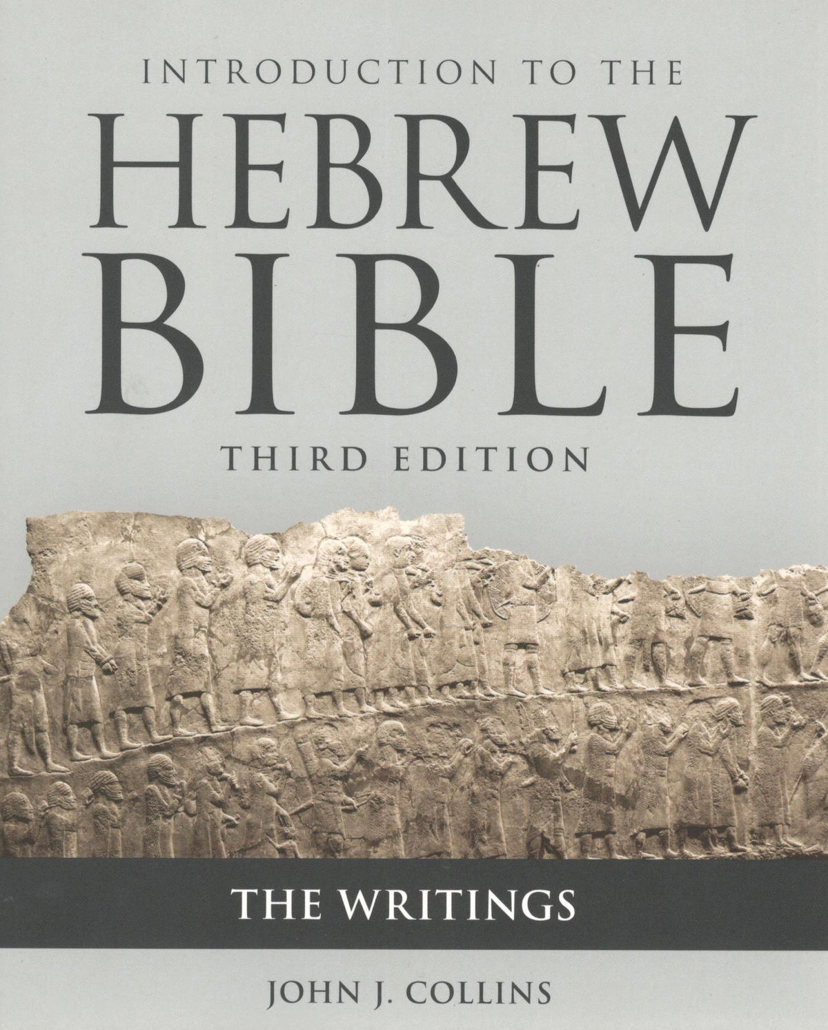 Introduction to the Hebrew Bible (Third Edition)