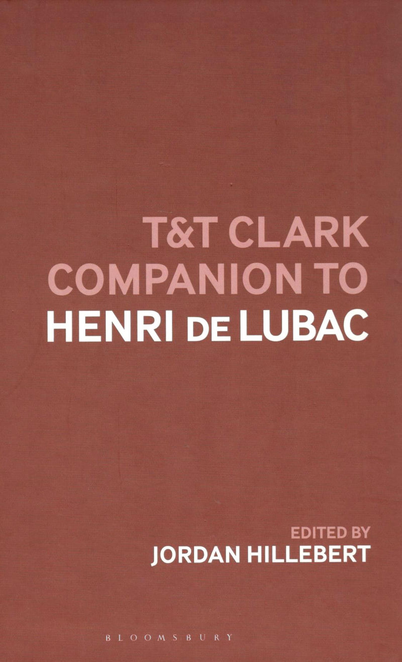 T&T Clark Companion to Henri de Lubac