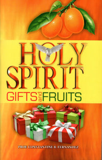 Holy Spirit : Gifts and Fruits