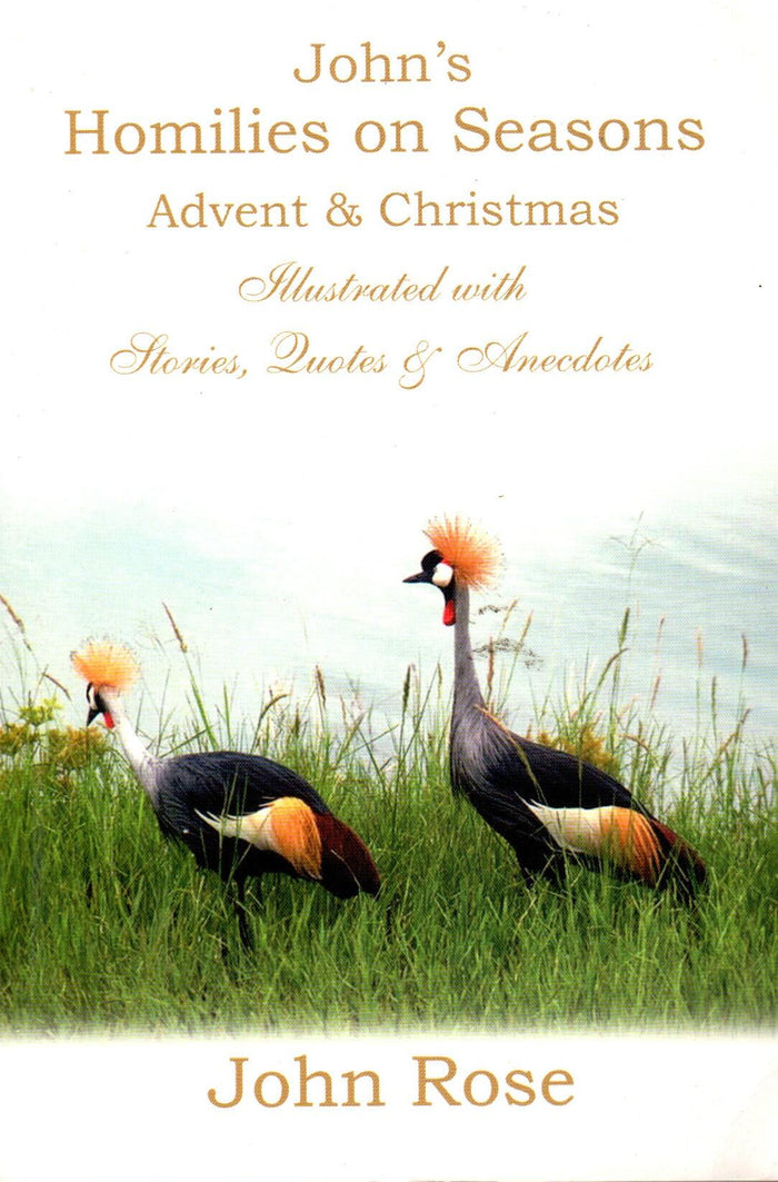 John's Homilies on Seasons Advent & Christmas