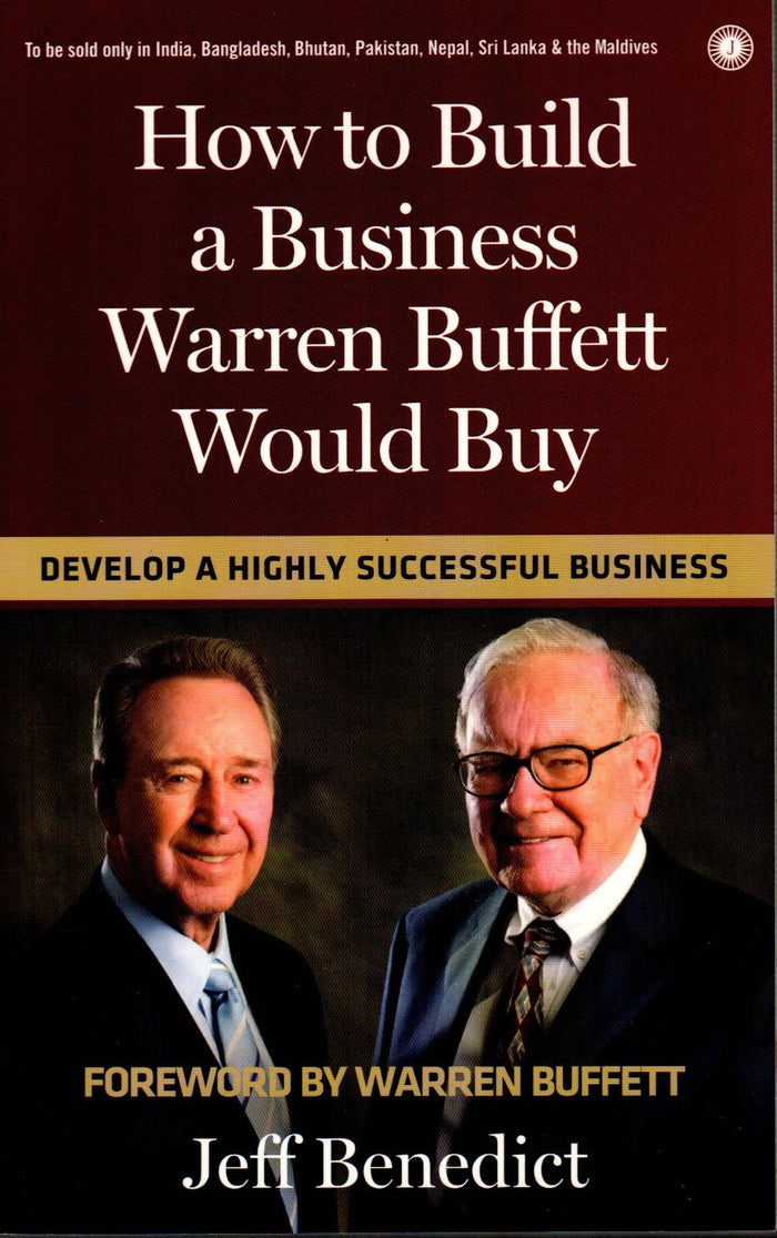 How to Build a Business Warren Buffett Would Buy