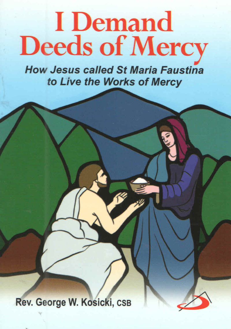 I Demand Deeds of Mercy – St Pauls India