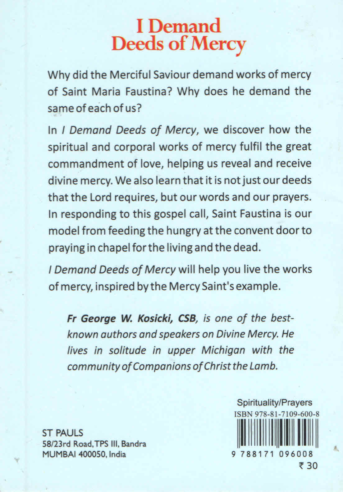 I Demand Deeds of Mercy