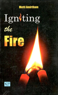 Igniting the Fire