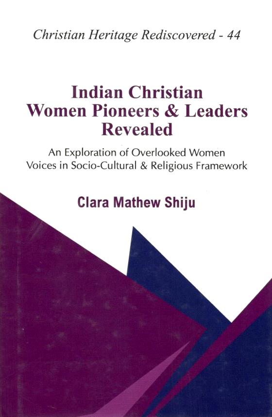 Indian Christian Women Pioneers & Leaders Revealed