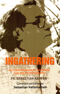 Ingathering : Autobiographical writing and selected essay