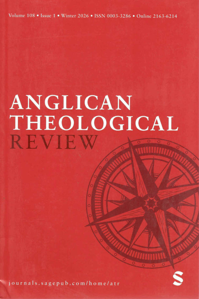 Anglican Theological Review | Vol.108 | No. 1 | Winter 2026