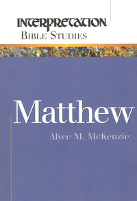 Interpretation Bible Studies : Matthew