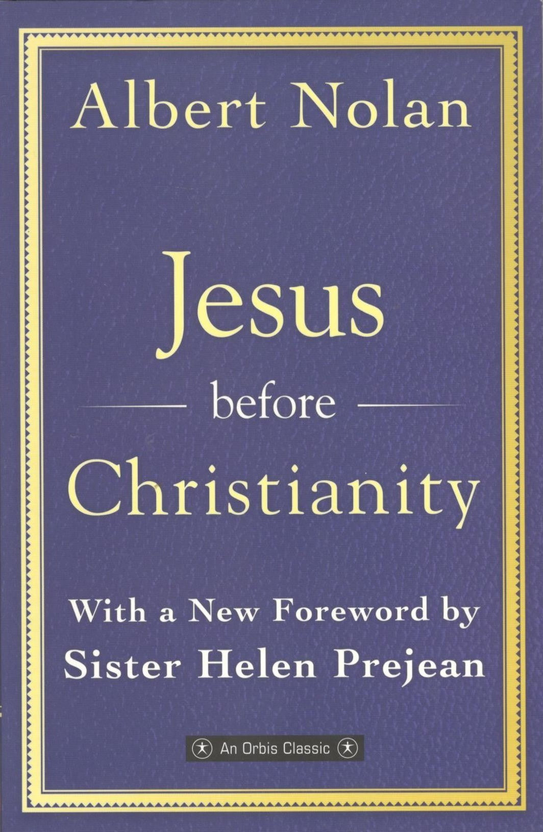 Jesus before Christianity