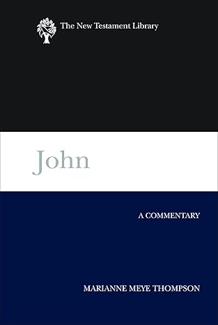 John: The New Testament Library