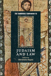 The Cambridge Companion to Judaism and Law