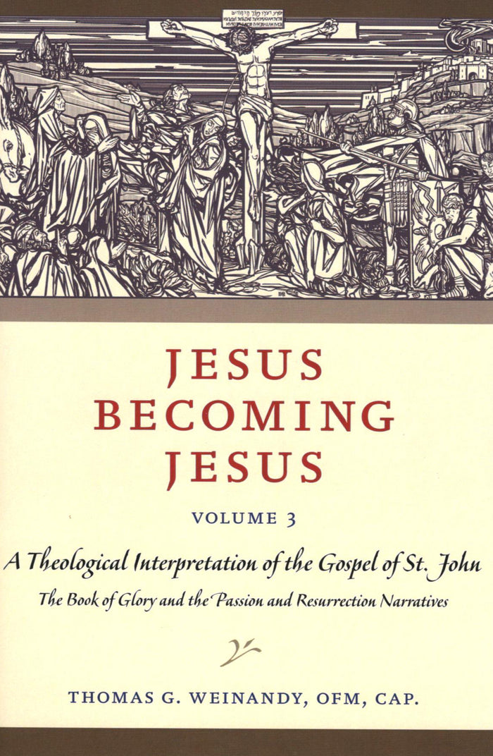 Jesus Becoming Jesus : Volume - 3