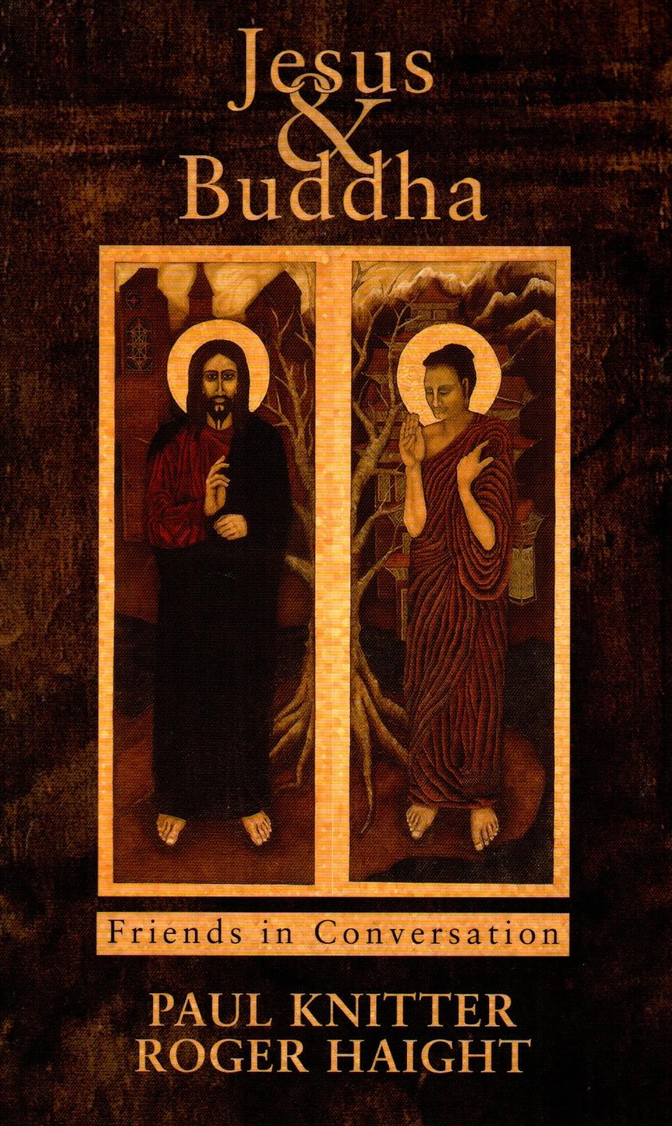 Jesus and Buddha : Friends in Conversation