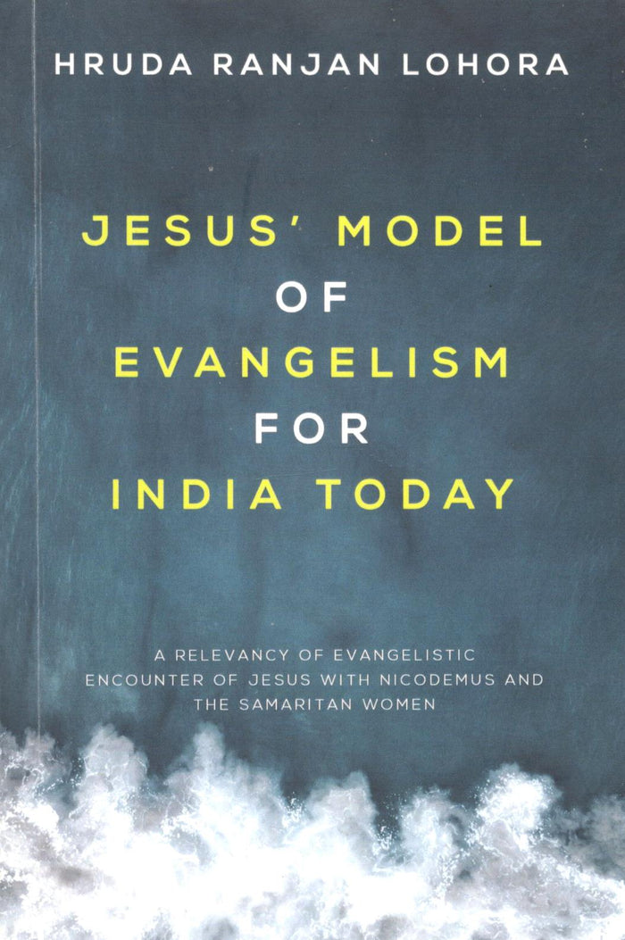 Jesus’ Model of Evangelism for India Today