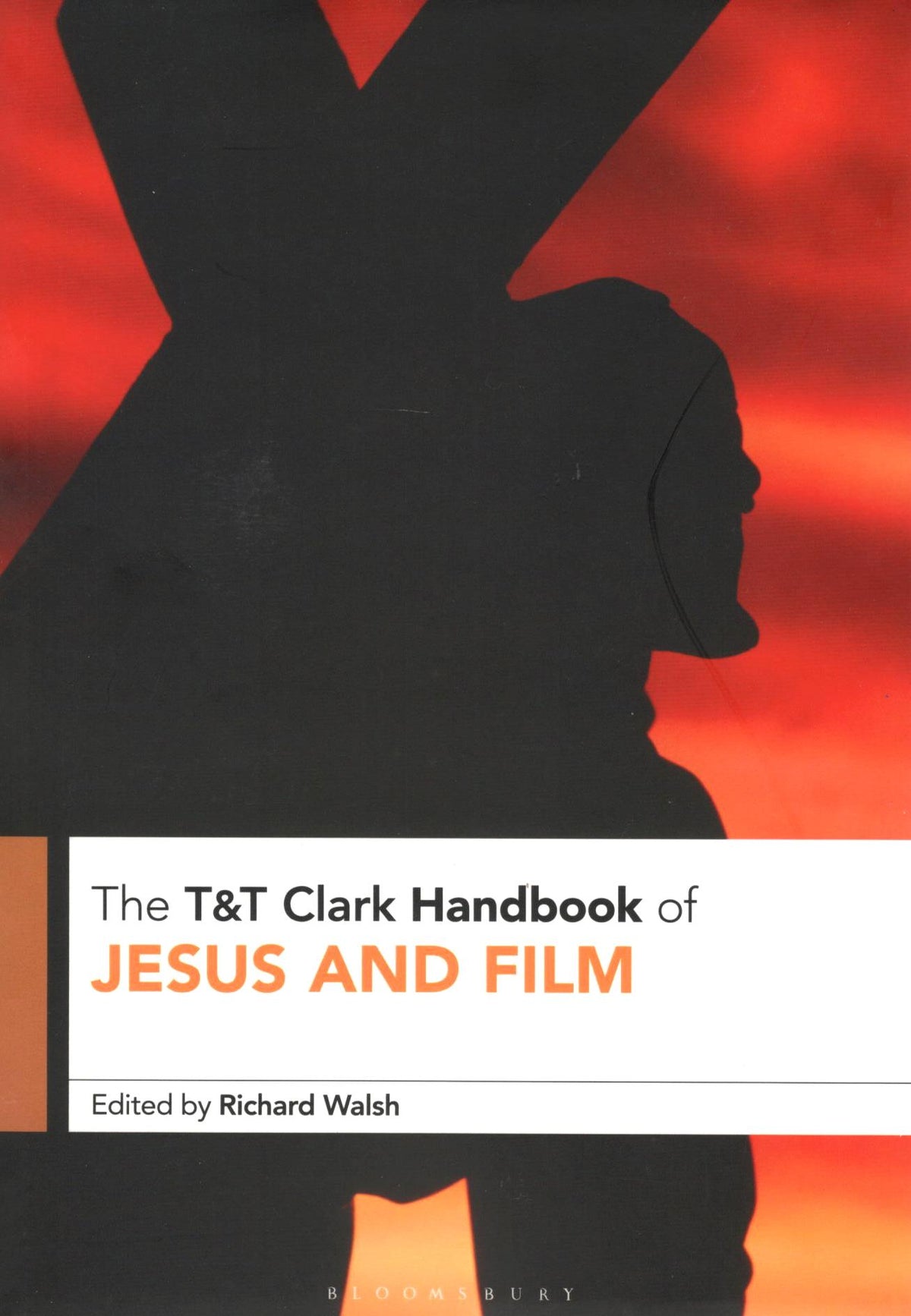 T&T Clark Handbook of Jesus and Film