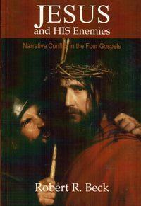 Jesus and His Enemies