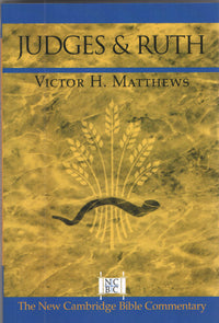 Judges & Ruth : New Cambridge Bible Commentary