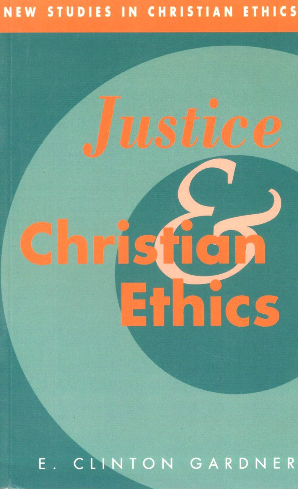 Justice and Christian Ethics