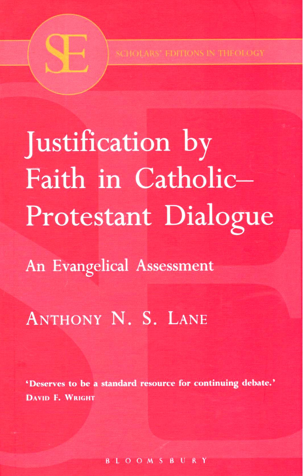 Justification by Faith in Catholic-Protestant Dialogue