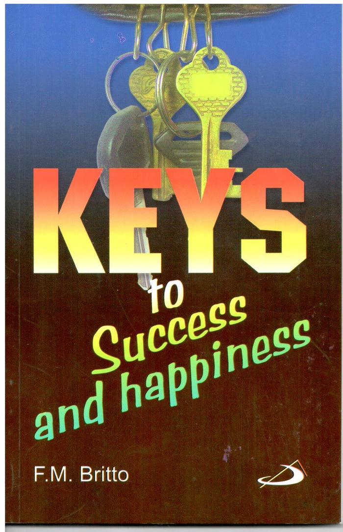 Keys to Success and Happiness