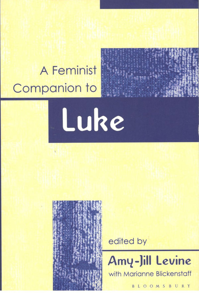A Feminist Companion to Luke