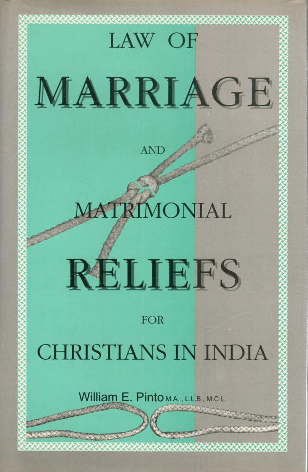 Law of Marriage & Matrimonial Reliefs for Christians in India