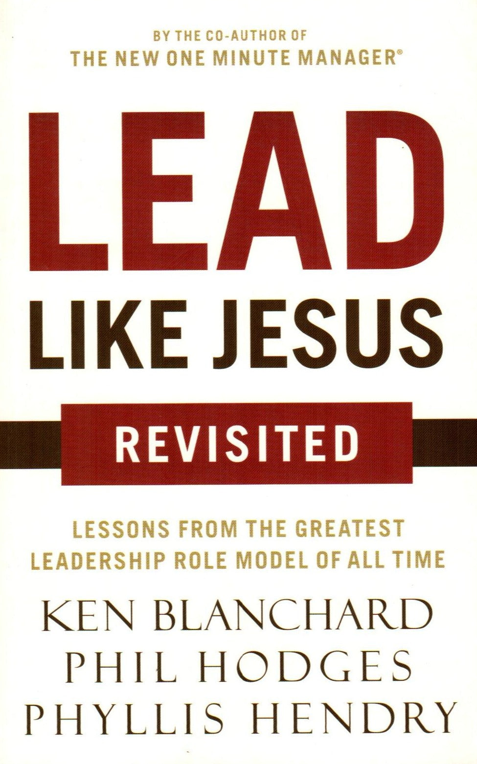 Lead Like Jesus Revisited