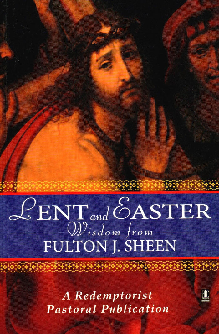 Lent and Easter Wisdom