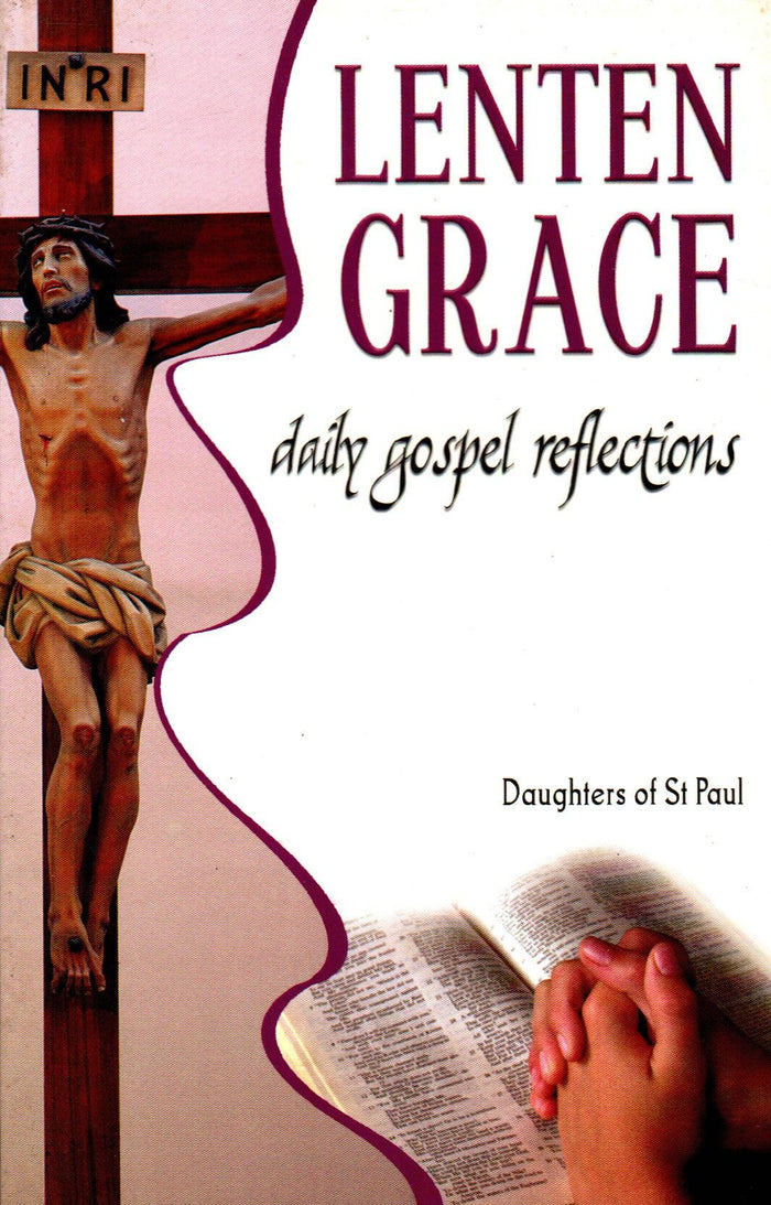Lenten Grace Daily Gospel Reflections