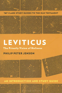 Leviticus (T&T Clark’s Study Guides to the New Testament)