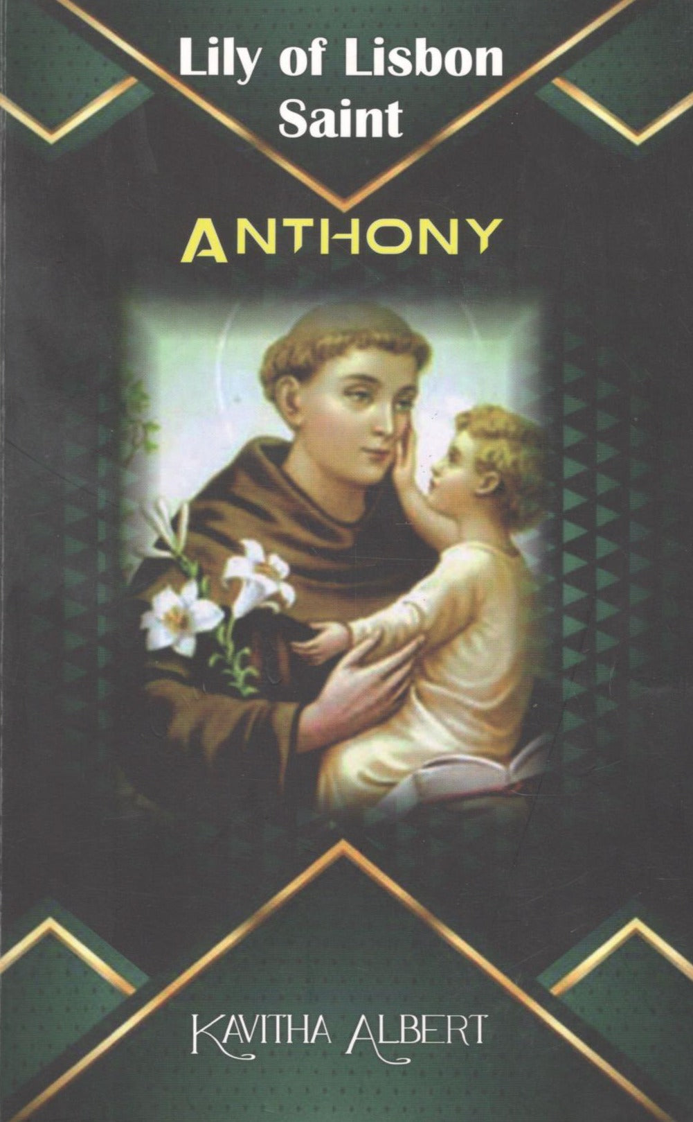 Lily of Lisbon Saint Anthony