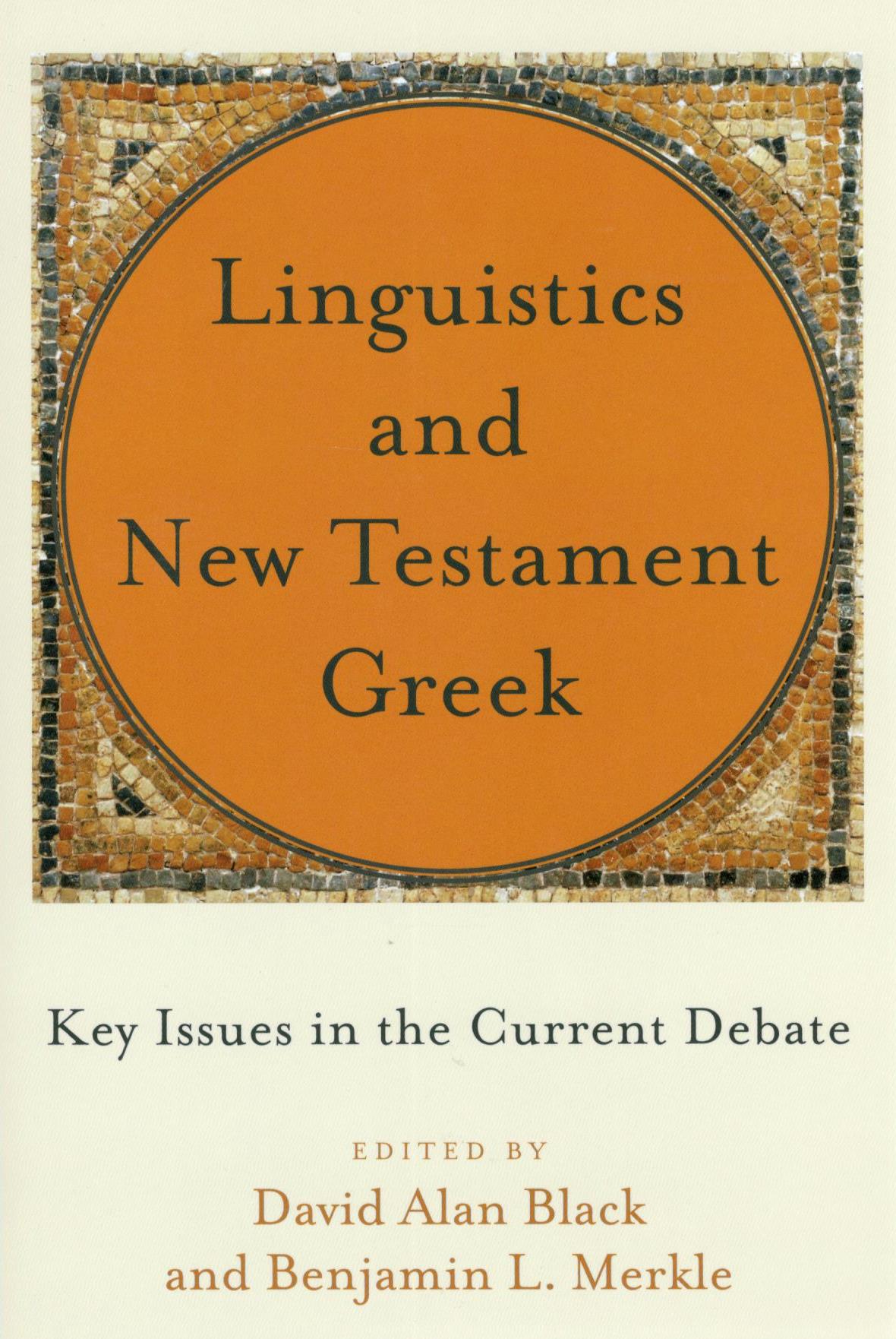 Linguistics and New Testament Greek