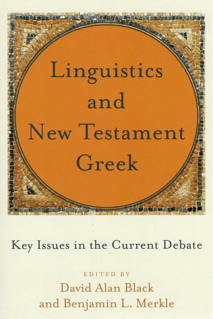 Linguistics and New Testament Greek