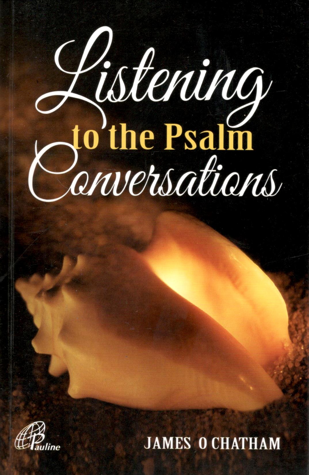Listening to the Psalm Conversations