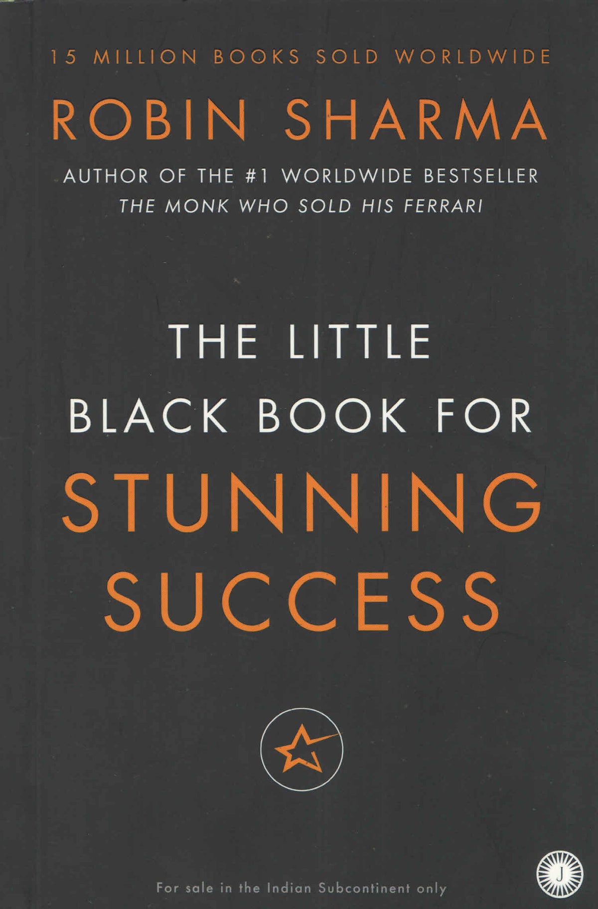 The Little Black Book for Stunning Success
