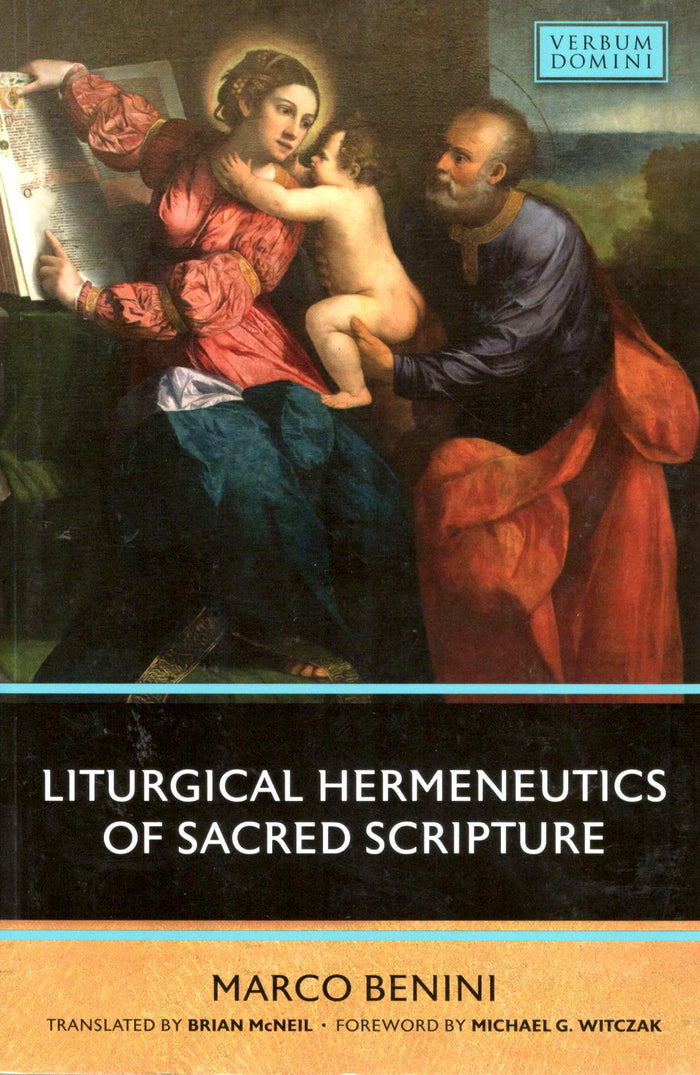 Liturgical Hermeneutics of Sacred Scripture