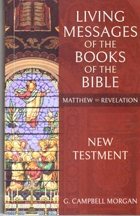 Living Messages of the Books of the Bible: Matthew to Revelation