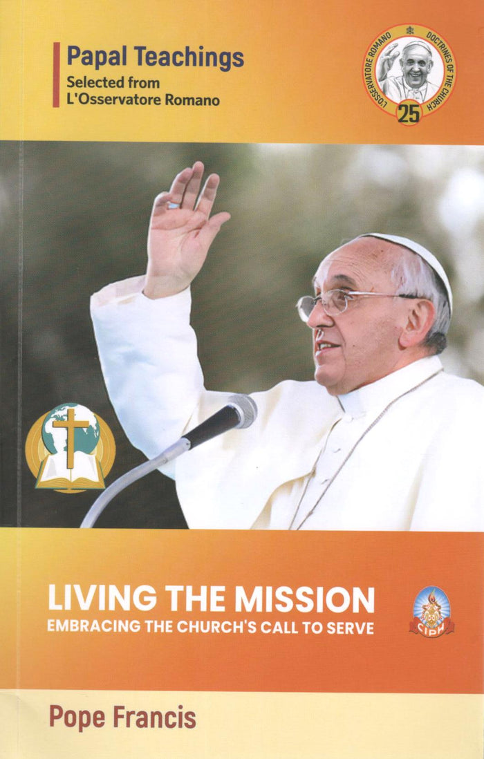 Living The Mission: Embracing the Church's Call to Serve