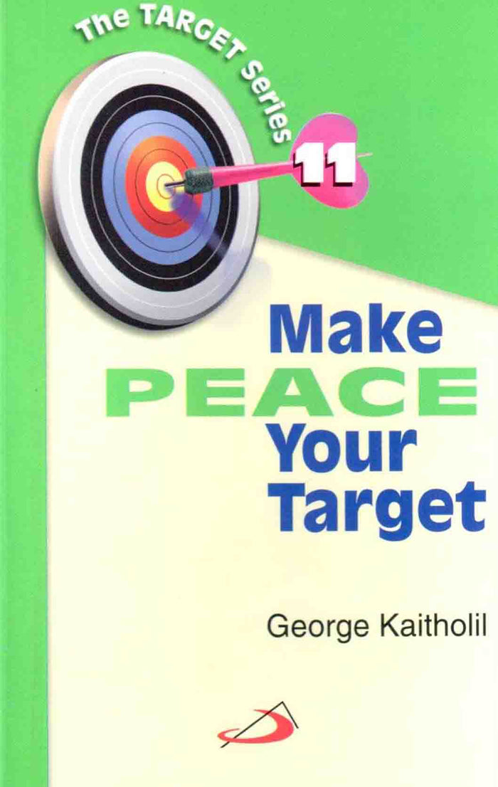 Make Peace Your Target (Vol. 11)