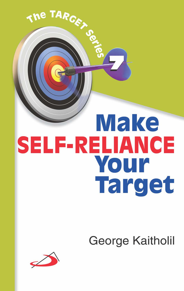 Make Self-Reliance Your Target (Vol. 7)